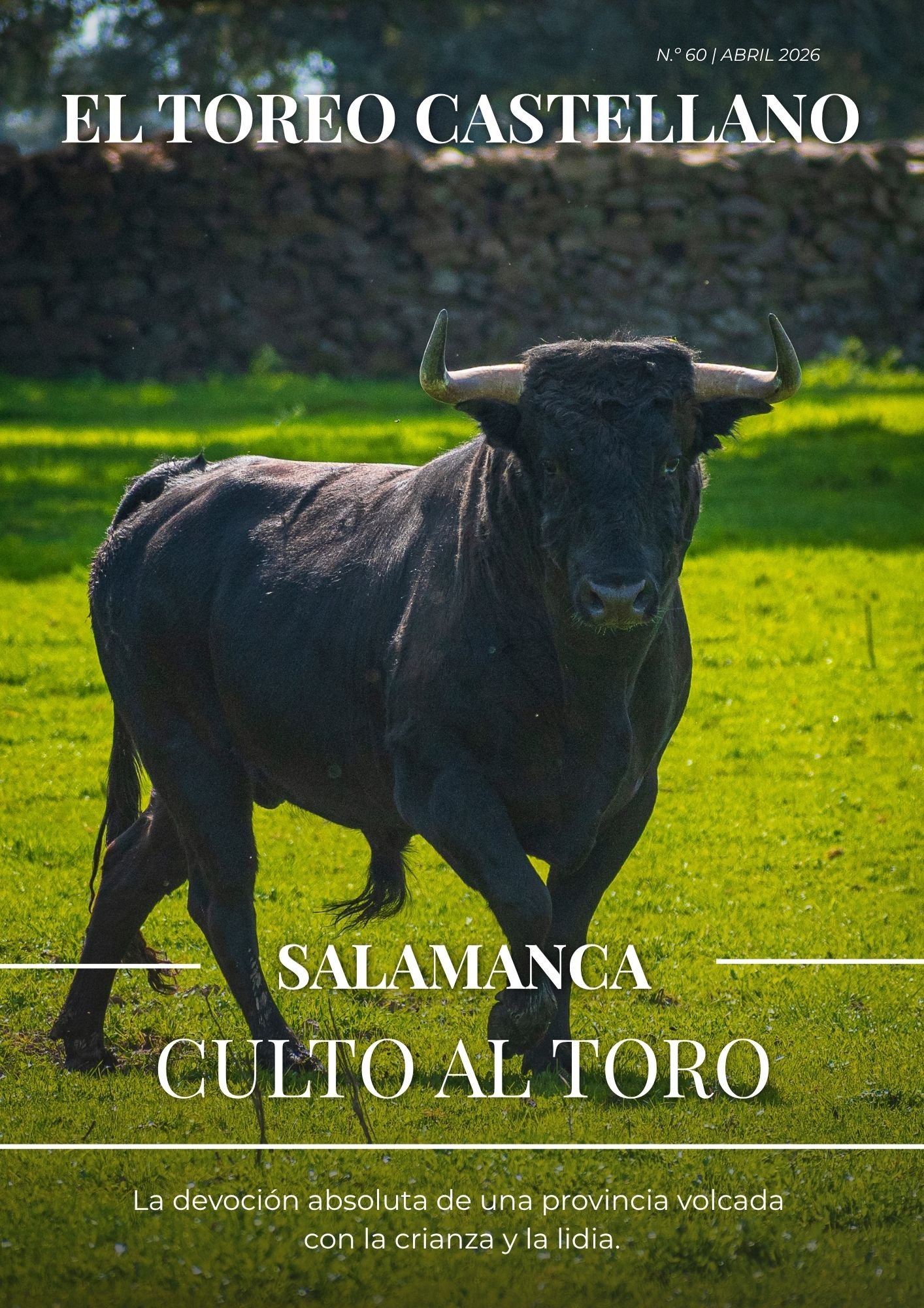 Revista El Toreo Castellano Nº 60 (Volumen 3 Papel) 2 Portada de la revista El Toreo Castellano número 60, edición abril 2026, centrada en Salamanca y el culto al toro.